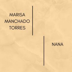 Marisa Manchado- Nana