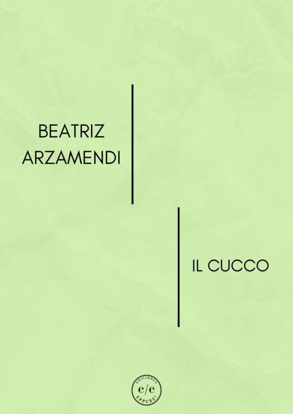 Beatriz Arzamendi- Il cucco