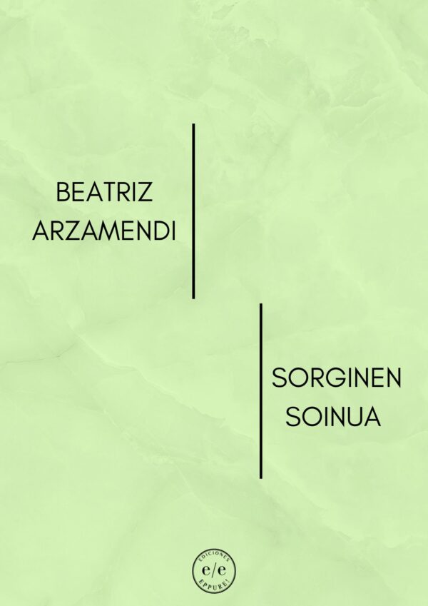 BEATRIZ ARZAMENDI- SORGINEN SOINUA (El sonido de las brujas)