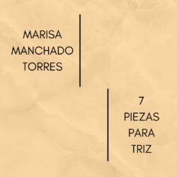 MARISA MANCHADO TORRES-7 PIEZAS PARA TRIZ