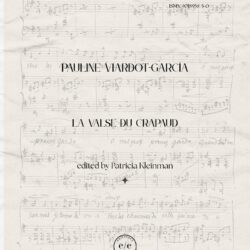PAULINE VIARDOT-GARCÍA: LA VALSE DU CRAPAUD